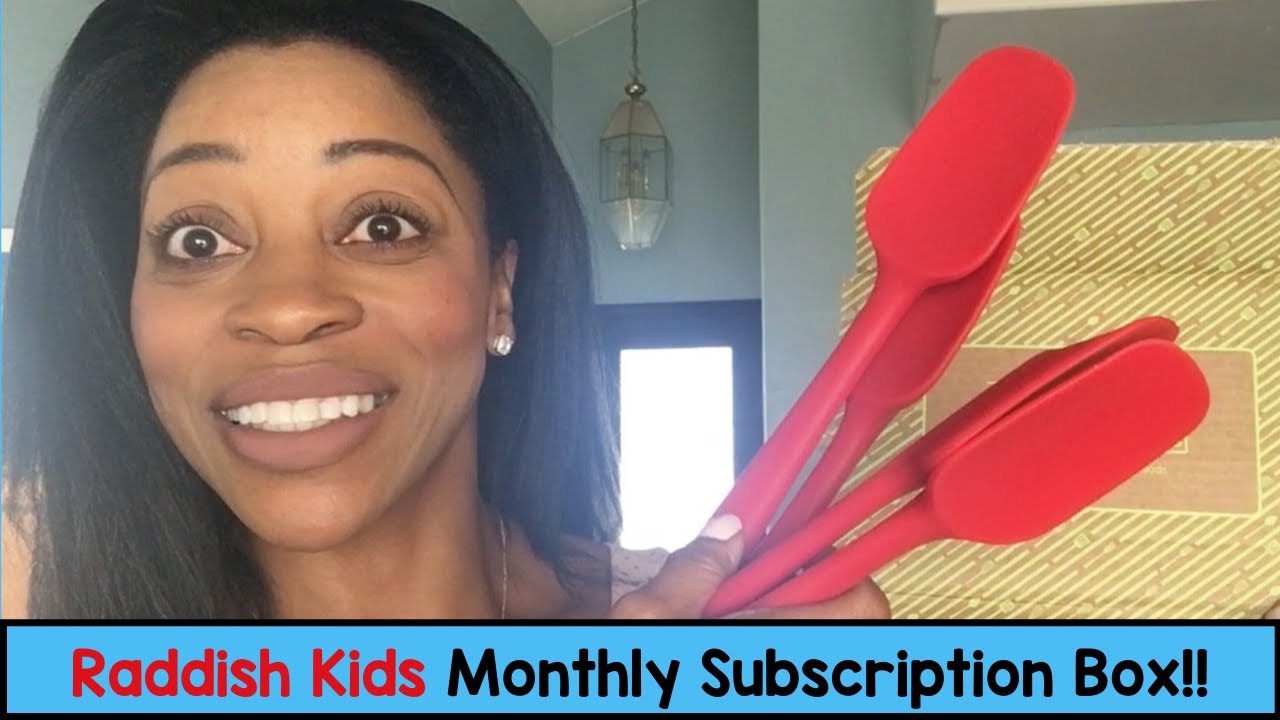 My Raddish Net Works RADDISH MONTHLY SUBSCRIPTION BOX - YouTube