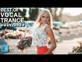 BEST OF VOCAL TRANCE MIX (July 2022) | TranceForce1