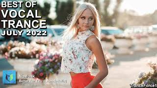 BEST OF VOCAL TRANCE MIX (July 2022) | TranceForce1