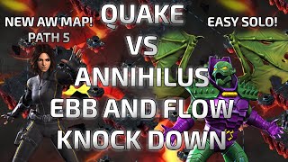 Annihilus on Ebb and Flow - Knock Down easy SOLO w/ Quake , New AW Map, Tier 3, Node 2 - MCOC