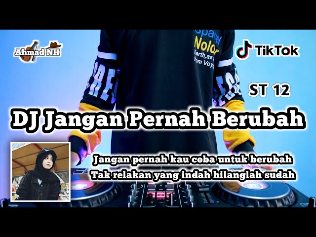 DJ REMIX JANGAN PERNAH BERUBAH - VIRAL TIKTOK TERBARU FULL BASS 2K21 class=