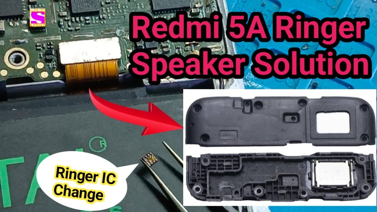 Redmi 5A Ringer IC Problem Solution | Mi 5A Ringer Speaker Not Working 2024