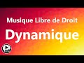 Musique libre de droit dynamique pour montage vido youtube