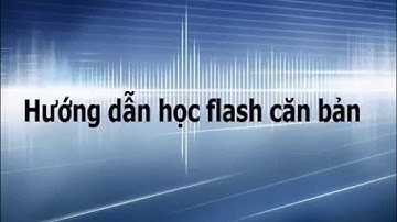 Hướng dẫn học Adobe flash căn bản – Bài 5   Movie clip