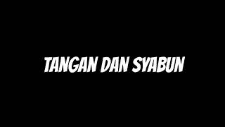 Story wa lucu,TANGAN DAN SYABUN