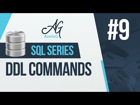 SQL And SQL Server Tutorial For Beginners Part 9 - DDL Commands, CREATE and DROP Database Objects