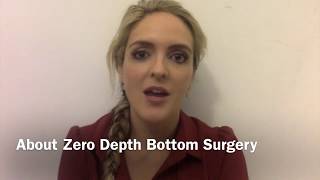 About Zero Depth MTF Bottom Surgery