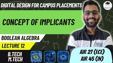 Concept of Implicants || Digital Design for Campus Placements || Himanshu Agarwal