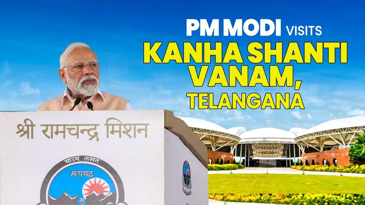 LIVE: Prime Minister Narendra Modi attends a public function at Kanha Shanti Vanam, Telangana