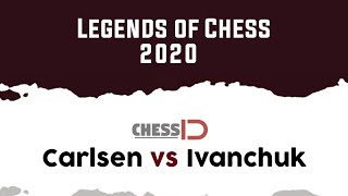 Magnus Carlsen vs Vasyl Ivanchuk | Legends of Chess, 2020