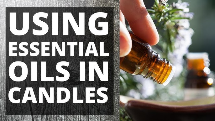 Can You Use Any Essential Oil in Candles? The Whole Truth - Wickraft