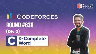 Codeforces Round 630, 1332 C. K-Complete Word | Competitive Coding