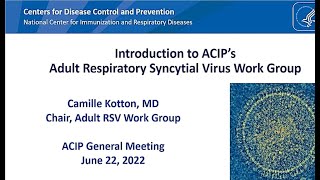 June 23 2022 Acip Meeting - Respiratory Syncytial Virus Vaccine Monkeypox Informational Session