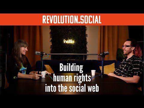 Building Human Rights Into the Social Web (with Mallory Knodel)