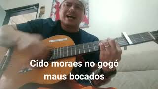 Cido moraes no gogó - maus bocados - Cristiano Araújo