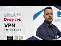 VPN TO CLIENT - VIGOR 2927 DRAYTEK