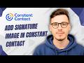How To Add Signature Image In Constant Contact [2026 Guide]