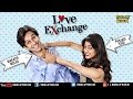 Love Exchange Official Trailer | Hindi Trailer 2019 | Bollywood Trailer