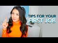 Tips for Your First Job