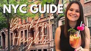 NYC GUIDE: Brooklyn Heights | Best Things to Do in My Neighborhood