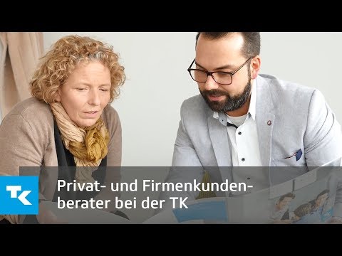 Privat- und Firmenkundenberater bei der TK