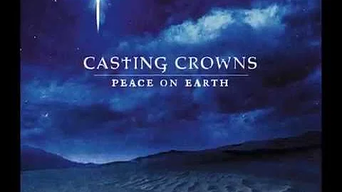 Casting Crowns ~ "I Heard the Bells On Christmas D...