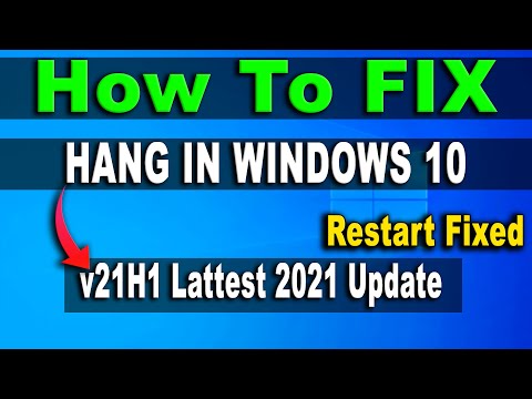 Fix Windows 10 Hanging and Freezing Problem 2021 | v21H1 Latest Update | Simple and Easy Solutions