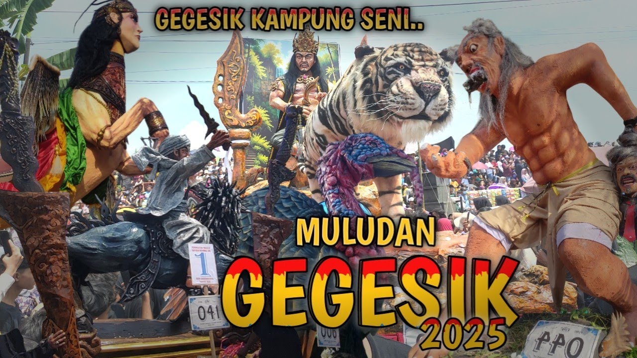 FULL Keren ‼️Karnaval MULUDAN GEGESIK 2025 ‼️GEGESIK Kampung Seni 