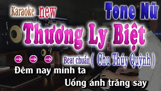Thương Biệt Ly Karaoke Tone Nữ Chu Thúy Quỳnh