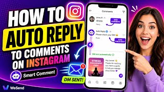 How to Auto Reply to Comments on Instagram | WeSend Smart Comment Tutorial