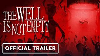 The Well is Not Empty - Official Demo Launch Trailer | The Horror Game Awards Showcase 2026