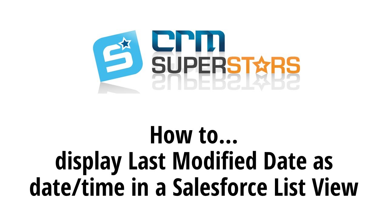 How To Query Last Modified Date In Salesforce