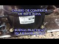 cambio de compresor de heladera gafa de r12 a r134a sin tocar capilar