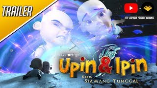 Upin \u0026 Ipin : Keris Siamang Tunggal [Trailer 1]