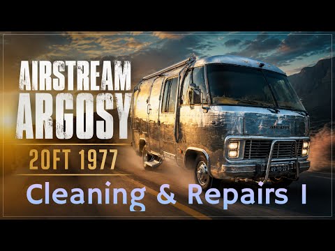 Airstream Argosy - Schoonmaken en reparaties 1