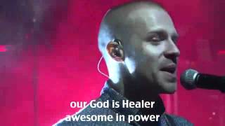 Chris Tomlin- Our God, God's Great Dance Floor Live