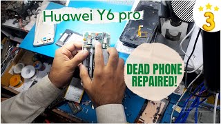 Huawei Y6 Pro Dead Phone Repaired | Solution