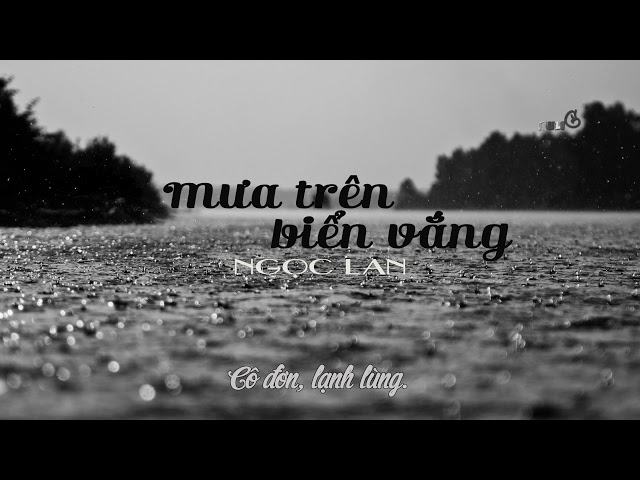 MƯA%20TRÊN%20BIỂN%20VẮNG%20-%20NGỌC%20LAN%20|%20LYRICS%20-%20YouTube