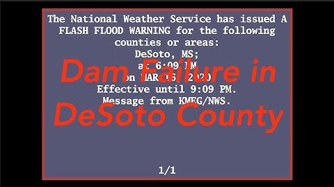 EAS Reenactment Mock: DeSoto County, MS Dam Failure - 03/16/2020