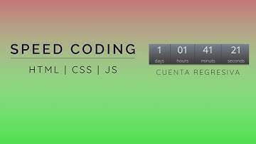 Speed Coding: Ep. 1 | HTML, CSS y JS | Cuenta Regresiva