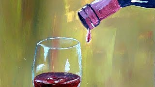 Easy Acrylic Painting | Wine | still life | Speedpaint