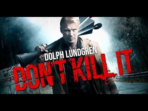 Don't Kill It - Action, Horreur - Dolph Lundgren, Kristina Klebe - Film complet en français