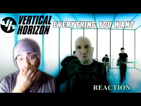 Everything You Want - Vertical Horizon | FIRST TIME LISTENING REACTION
