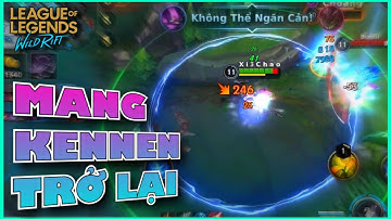 Liên Minh : Tốc Chiến - Giáo Án KENNEN Chiến - Build siêu lực META hiện tại