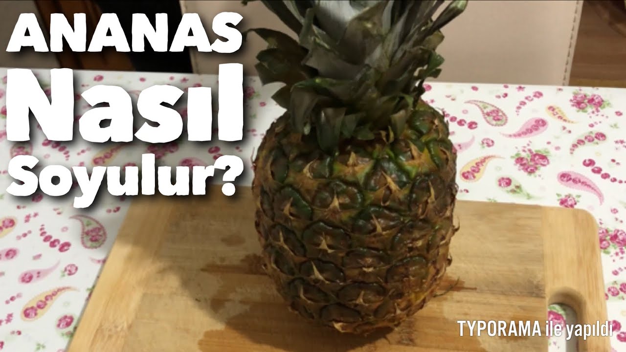 evde ananas soyma