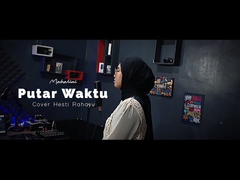 Mahalini - Putar Waktu | Cover Hesti Rahayu