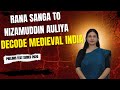 Decode Medieval India: Rana Sanga, Kirti Stambh &amp; Sufism Explained | UPSC Prelims 2026