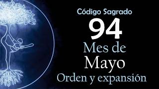 🌟 Activa el Código 94: Mayo 💛 Orden y expansión