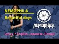 NEMOPHILA / Beautiful days / English Translation