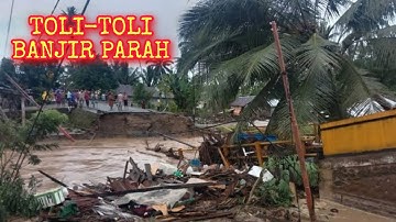 TOLI-TOLI Banjir Bandang Parah